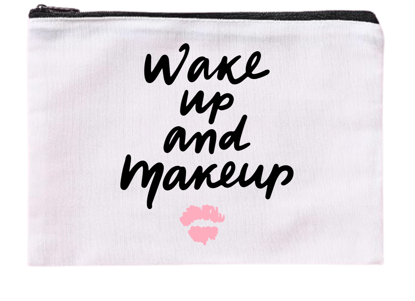 Wake Up and Makeup – Canvas Makeup Bag